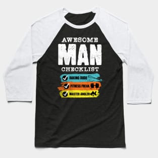 Awesome man checklist Baseball T-Shirt